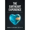 KNYGA Charles Anthony Lallo Jr Eartheart Experience