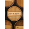 KNYGA Charles Bamforth Grape vs. Grain
