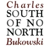 KNYGA Charles Bukowski South of No North
