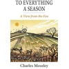 KNYGA Charles Moseley To Everything a Season