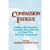 KNYGA Charles R Figley Compassion Fatigue