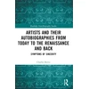 KNYGA Charles Reeve Artists and Their Autobiographies from Today to the Renaissance and Back