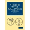 KNYGA Charles Richard Weld History of the Royal Society