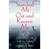 KNYGA Charlie Bell Searched Me Out and Known Me