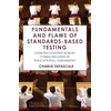 KNYGA Charlie Depascale Fundamentals and Flaws of Standards-Based Testing