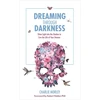 KNYGA Charlie Morley Dreaming Through Darkness