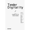 KNYGA Charlotte Axelsson Tender Digitality