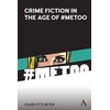 KNYGA Charlotte Beyer Crime Fiction in the Age of #MeToo
