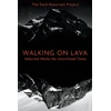 KNYGA Charlotte Du Cann Walking on Lava