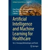 KNYGA Chee Peng Lim Artificial Intelligence and Machine Learning for Healthcare