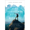 KNYGA Cheryl Bridges Johns Seven Transforming Gifts of Menopause