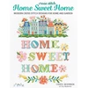 KNYGA Cheryl Mckinnon Cross Stitch Home Sweet Home
