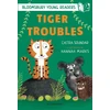 KNYGA Chitra Soundar Tiger Troubles: A Bloomsbury Young Reader