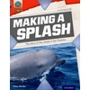 KNYGA Chloe Rhodes Project X Origins: Pilkas Book Band, Oxford Level 14: In the News: Making a Splash