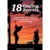 KNYGA Chris Baker 18 Golfing Secrets
