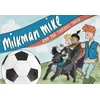 KNYGA Chris Berry Milkman Mike and the Football Match