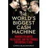 KNYGA Chris Blackhurst World's Biggest Cash Machine
