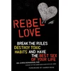 KNYGA Chris Donaghue Rebel Love