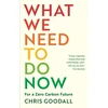 KNYGA Chris Goodall What We Need to Do Now