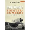 KNYGA Chris Goss Luftwaffe Fighter-bombers Over Britain