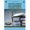 KNYGA Chris Hart Pocket Guide to Risk Assessment and Management in Mental Health