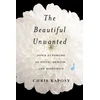 KNYGA Chris Kaposy Beautiful Unwanted