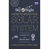 KNYGA Chris North Sky at Night: How to Read the Solar System