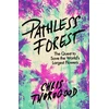 KNYGA Chris Thorogood Pathless Forest, The Quest to Save the World’s Largest Flowers