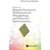 KNYGA Christer Oscar Kiselman Elements Of Digital Geometry, Mathematical Morphology, And Discrete Optimization