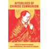 KNYGA Christian Sorace Afterlives of Chinese Communism