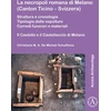 KNYGA Christiane M. A. De Micheli Schulthess La necropoli romana di Melano (Canton Ticino – Svizzera)