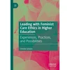 KNYGA Christie Schultz Leading with Feminist Care Ethics in Higher Education