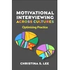 KNYGA Christina S Lee Motivational Interviewing across Cultures