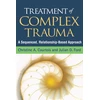 KNYGA Christine A Courtois Treatment of Complex Trauma