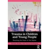 KNYGA Christine Bradley Trauma in Children and Young People
