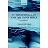 KNYGA Christine Gray International Law and the Use of Force