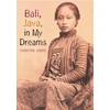 KNYGA Christine Jordis Bali, Java in My Dreams