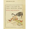 KNYGA Christine M. E. Guth Craft Culture in Early Modern Japan