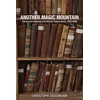 KNYGA Christoph Gradmann Another Magic Mountain