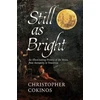 KNYGA Christopher Cokinos Still As Bright