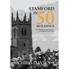KNYGA Christopher Davies Stamford in 50 Buildings