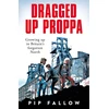 KNYGA Christopher Fallow Dragged Up Proppa