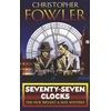 KNYGA Christopher Fowler Seventy-Seven Clocks