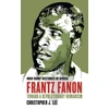 KNYGA Christopher J Lee Frantz Fanon