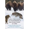 KNYGA Christopher Southgate God, Struggle, and Suffering in the Evolution of Life