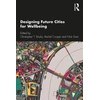 KNYGA Christopher T Boyko Designing Future Cities for Wellbeing