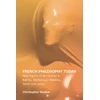 KNYGA Christopher Watkin French Philosophy Today