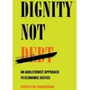 KNYGA Chrystin Ondersma Dignity Not Debt