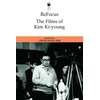 KNYGA Chung Kang Kim Refocus: the Films of Kim Ki-Young