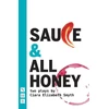 KNYGA Ciara Elizabeth Smyth SAUCE and All honey: Two Plays
